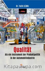 Qualität: Als ein Instrument der Produktpolitik in der Automobilindustrie