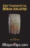 Eski Yakındoğu'da Miras Anlayışı