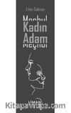 Meçhul Kadın Meçhul Adam