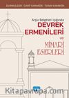 Arşiv Belgeleri Işığında Devrek Ermenileri ve Mimari Eserleri