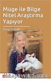 Müge ile Bilge Nitel Araştırma Yapıyor