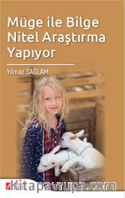 Müge ile Bilge Nitel Araştırma Yapıyor