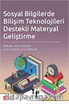 Sosyal Bilgilerde Bilişim Teknolojileri Destekli Materyal Geliştirme