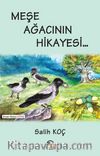 Meşe Ağacının Hikayesi