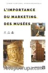 L’Importance Du Marketing Des Musées