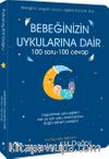 Bebeğinizin Uykularına Dair 100 Soru - 100 Cevap