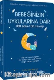 Bebeğinizin Uykularına Dair 100 Soru - 100 Cevap