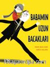 Babamın Uzun Bacakları