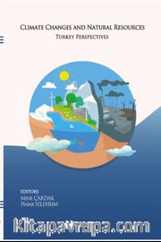Climate Changes And Natural Resources <br /> Turkey Perspectives