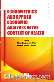 Econometrics and Applied Economic Analyses in the Context of Health