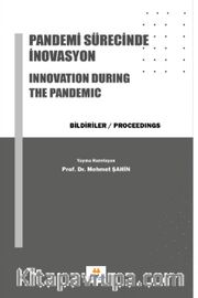 Pandemi Sürecinde İnovasyon <br /> Innovation During The Pandemic