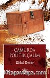 Çamurda Politik Çalım