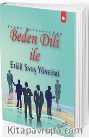 Beden Dili ile Etili Satış Yönetimi