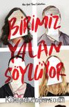 Birimiz Yalan Söylüyor (Ciltli)