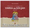 Minyatürleri ve Açıklamalarıyla Varka ve Gülşah