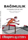 Bağımlılık & İyileşmek İçin 66 İlke