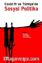 Covid-19 ve Türkiye’de Sosyal Politika
