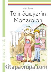 Tom Sawyer’ın Maceraları Genç Klasikler Serisi