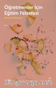 Öğretmenler İçin Eğitim Felsefesi