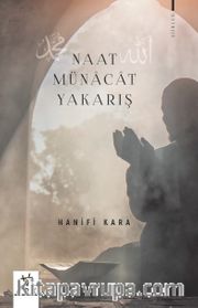 Naat - Münacat - Yakarış