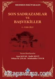 Son Sadrazamlar ve Başvekiller I-VIII. Cilt (Takım)