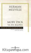 Moby Dick Ya Da Balina (Karton Kapak)