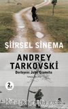 Şiirsel Sinema (Andrey Tarkovski)