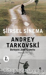 Şiirsel Sinema (Andrey Tarkovski)