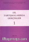 Dil Tartışmalarında Gerçekler (1)