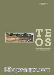 Teos <br /> Inscriptions, Cults And Urban Fabric 