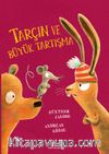 Tarçın ve Büyük Tartışma