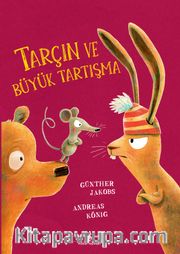 Tarçın ve Büyük Tartışma