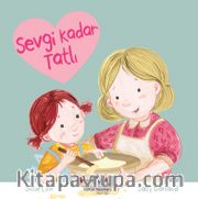 Sevgi Kadar Tatlı