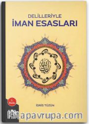 Delilleriyle İman Esasları