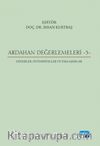 Ardahan Değerlemeleri 3 / Değerler, Potansiyeller ve Yaklaşımlar