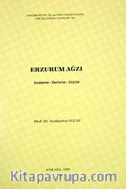 Erzurum Ağzı (İnceleme-Derleme_Sözlük)