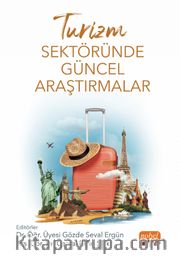 Turizm Sektöründe Güncel Araştırmalar