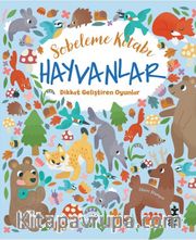 Sobeleme Kitabı / Hayvanlar <br /> Dikkat Geliştiren Oyunlar