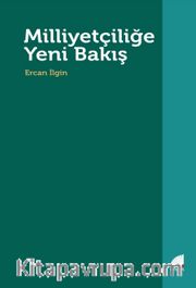 Milliyetçiliğe Yeni Bakış