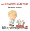 Annemin Karnında Ne Var?