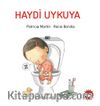 Haydi Uykuya