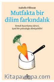Mutfakta Bir Dilim Farkındalık