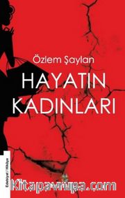 Hayatın Kadınları