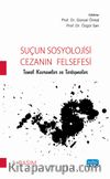 Suçun Sosyolojisi - Cezanın Felsefesi