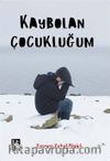 Kaybolan Çocukluğum