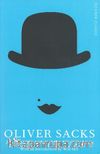 The Man Who Mistook His Wife for a Hat