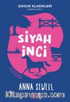 Siyah İnci (Çocuk Klasikleri Kısaltılmış Metin)