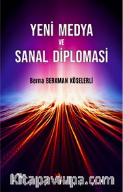 Yeni Medya ve Sanal Diplomasi