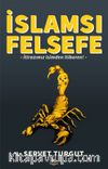 İslamsı Felsefe & İtirazımız, İsimden İtibaren!