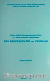 Evliya Çelebi Seyahatnamesine Göre 17. Yüzyılda Osmanlı Türkçesinde Ses Benzeşmeleri ve Uyumlar